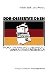 DDR-Dissertationen : Promotionspraxis und Geheimhaltung von Doktorarbeiten im SED-Staat