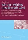Wie aus Wildnis Gesellschaft wird : Kulturelle Selbstverständigung und populäre Kultur am Beispiel von John Fords Film "The Man Who Shot Liberty Valance"