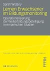 Lernen Erwachsener im Bildungsmonitoring : operationalisierung der Weiterbildungsbeteiligung in empirischen studien