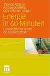 Energie in 60 minuten : ein reiseführer durch die Gaswirtschaft