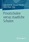 Privatschulen versus staatliche Schulen