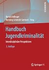 Handbuch Jugendkriminalität : interdisziplinäre perspektiven