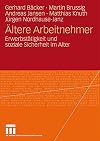 Ältere Arbeitnehmer : Erwerbstätigkeit und soziale Sicherheit im Alter