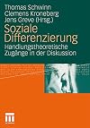 Soziale Differenzierung : handlungstheoretische Zugänge in der Diskussion