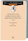 Die Reichsannalen, Einhard Leben Karls des Großen, zwei "Leben" Ludwigs, Nithard Geschichten