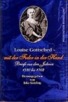 Louise Gottsched, "mit der Feder in der Hand": Briefe aus den Jahren 1730-1762 (German Edition)