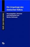 Origo gentis romanae = Die Ursprünge des römischen Volkes