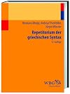 Repetitorium der griechischen Syntax