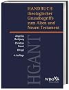 Handbuch theologischer Grundbegriffe zum Alten und Neuen Testament (HGANT)