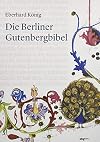 Die Berliner Gutenbergbibel