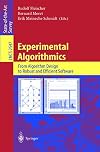 Experimental Algorithmics: From Algorithm Design to Robust and Efficient Software (Lecture Notes in Computer Science, 2547)