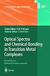 Optical Spectra and Chemical Bonding in Transition Metal Complexes: Special Volume II, Dedicated to Professor J Rgensen: Special Volume Dedicated to Professor Jorgensen: v. 2 (Structure and Bonding)