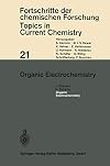 Organic Electrochemistry (Topics in Current Chemistry, 21)