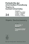 Organic Electrochemistry (Topics in Current Chemistry, 34)