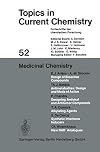 Medicinal Chemistry (Topics in Current Chemistry)