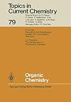 Organic Chemistry (Topics in Current Chemistry, 79)