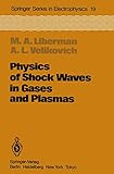 Physics Of Shock Waves In Gases And Plasma