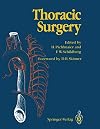 Thoracic Surgery: Surgical Procedures on the Chest and Thoracic Cavity