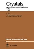 Crystal Growth From The Melt