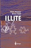 Illite Origins Evolution And Metamorphism