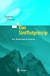 Das Sintflutprinzip. Ein Mathematik-Roman