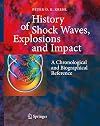 History of Shock Waves, Explosions and Impact: A Chronological and Biographical Reference