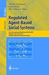 Regulated agent-based social systems : first international workshop, RASTA 2002, Bologna, Italy, July 16, 2002 : revised selected and invited papers