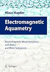 Electromagnetic Wave Interaction with Water and Moist Substances