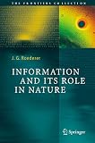 Information And Its Role In Nature The Frontiers Collection