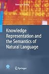 Knowledge representation and the semantics of natural language : with 258 figures, 23 tables and CD-ROM