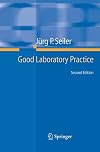 Good Laboratory Practice: the Why and the How