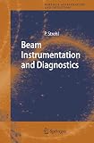Beam Instrumentation And Diagnostics Particle Acceleration And Detection
