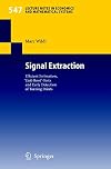 Signal Extraction Efficient Estimation, 'Unit Root'-Tests and Early Detection of Turning Points