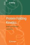 Protein Folding Kinetics: Biophysical Methods