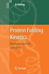 Protein Folding Kinetics: Biophysical Methods
