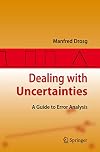 Dealing with Uncertainties: A Guide to Error Analysis