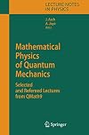 Mathematical Physics of Quantum Mechanics: Selected and Refereed Lectures from QMath9 (Lecture Notes in Physics)