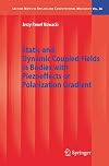 Static and dynamic coupled fields in bodies with piezoeffects or polarization gradient