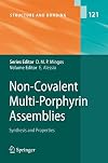 Non-Covalent Multi-Porphyrin Assemblies: Synthesis and Properties (Structure and Bonding)