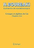 Groupes Et Algbres De Lie Chapitres 4 6