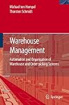 Warehouse Management: Automation and Organisation of Warehouse and Order Picking Systems (Intralogistik)