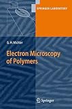 Electron Microscopy Of Polymers
