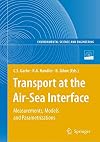 Transport at the Air-Sea Interface Measurements, Models and Parametrizations