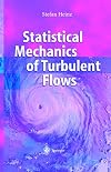 Statistical mechanics of turbulent flows