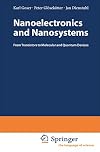 Nanoelectronics and nanosystems : from transistors to molecular and quantum devices