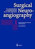 Surgical Neuroangiography Clinical Vascular Anatomy And Variations