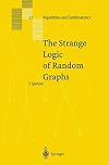 The Strange Logic of Random Graphs