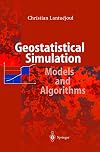 Geostatistical simulation : models and algorithms