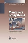 Mangrove ecosystems : function and management