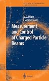 Measurement And Control Of Charged Particle Beams